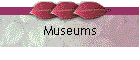 Museums
