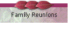 Family Reunions