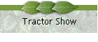 Tractor Show